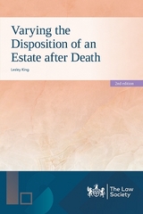 Varying the Disposition of an Estate after Death - King, Lesley