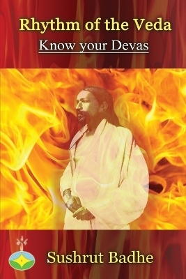 Rhythm of the Veda - Know your Devas - Sushrut Badhe