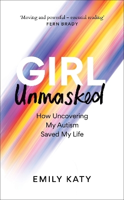 Girl Unmasked - Emily Katy
