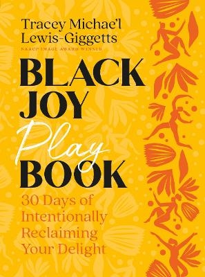 Black Joy Playbook - Tracey Michae'l Lewis-Giggetts