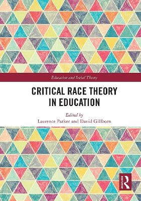 Critical Race Theory in Education - 
