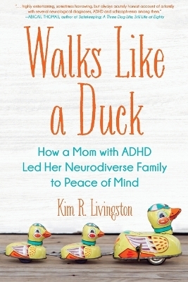 Walks Like A Duck - Kim R Livingston