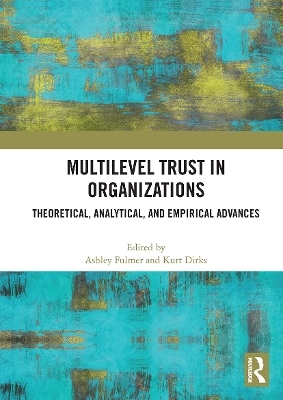 Multilevel Trust in Organizations - 