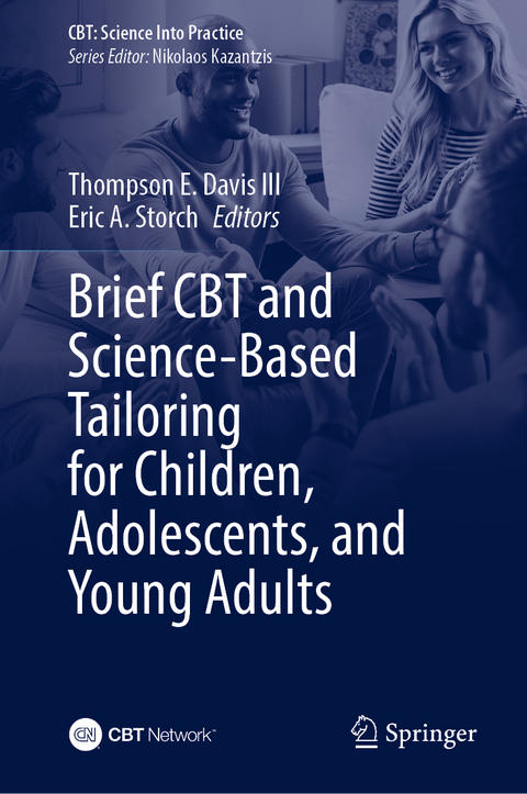 Brief CBT and Science-Based Tailoring for Children, Adolescents, and Young Adults - 