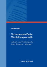 Textsortenspezifische Wortbildungsmodelle - Adam Sowa