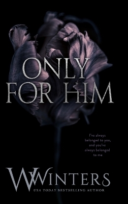 Only For Him - W Winters