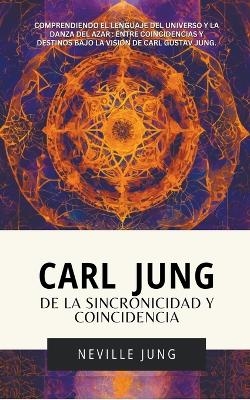 Carl Jung - Neville Jung