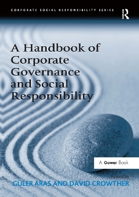 A Handbook of Corporate Governance and Social Responsibility - Güler Aras