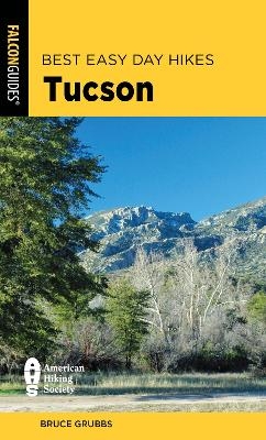 Best Easy Day Hikes Tucson - Bruce Grubbs