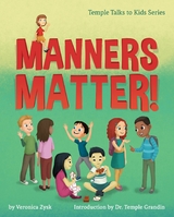 Manners Matter! -  Veronica Zysk,  Temple Grandin