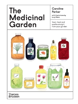The Medicinal Garden - Caroline Parker