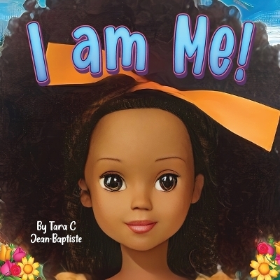 I Am Me - Tara Jean-Baptiste