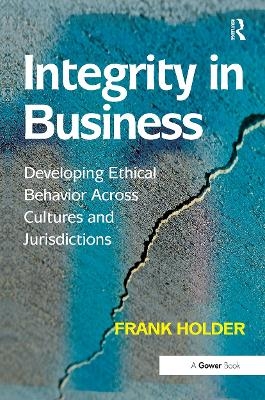 Integrity in Business - Frank Holder