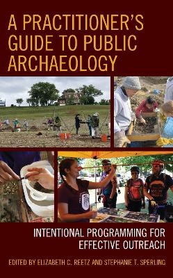 A Practitioner's Guide to Public Archaeology - 