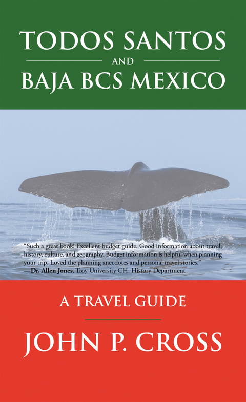 Todos Santos and Baja Bcs Mexico -  John P. Cross