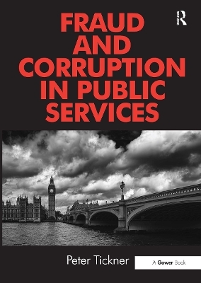 Fraud and Corruption in Public Services - Peter Jones