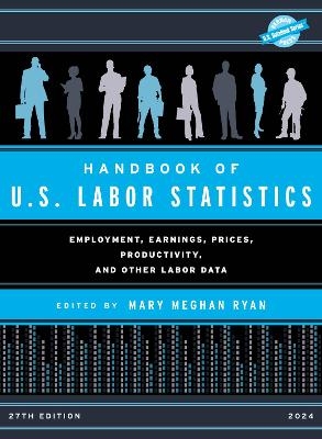 Handbook of U.S. Labor Statistics 2024 - 