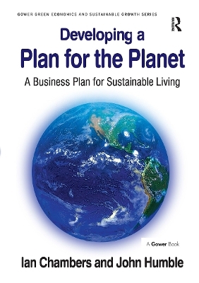 Developing a Plan for the Planet - Ian Chambers, John Humble