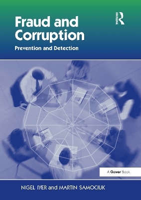 Fraud and Corruption - Nigel Iyer, Martin Samociuk