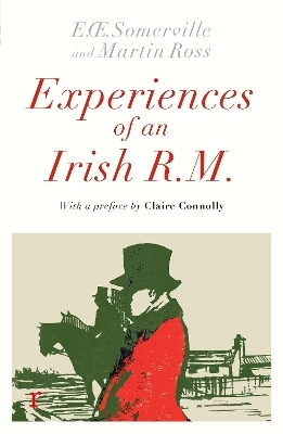 Experiences of an Irish R. M. -  Somerville &  Ross
