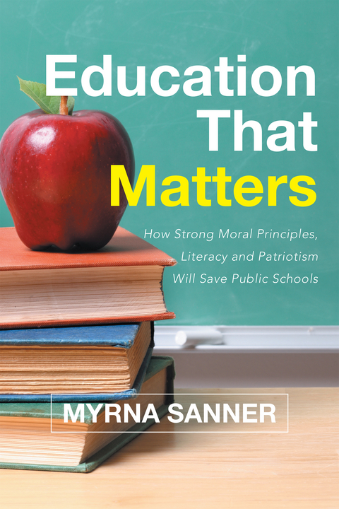 Education That Matters - Myrna Sanner