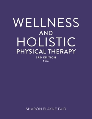 Wellness and Holistic Physical Therapy - Sharon Elayne Fair, Dr Blanton Dpt, Dr Booth Dpt