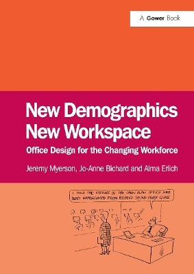 New Demographics New Workspace - Jeremy Myerson, Jo-Anne Bichard