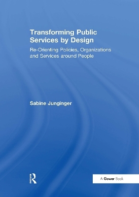 Transforming Public Services by Design - Sabine Junginger