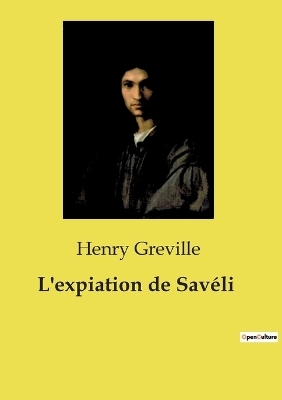 L'expiation de Sav�li - Henry Greville