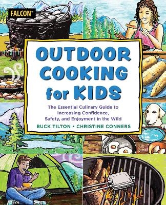 Outdoor Cooking for Kids - Buck Tilton, Christine Conners