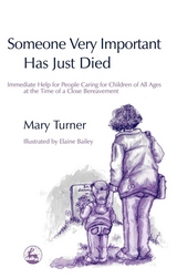 Someone Very Important Has Just Died - Mary Turner