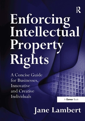 Enforcing Intellectual Property Rights - Jane Lambert