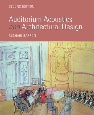 Auditorium Acoustics and Architectural Design - Michael Barron