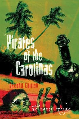 Pirates of the Carolinas - Terrance Zepke