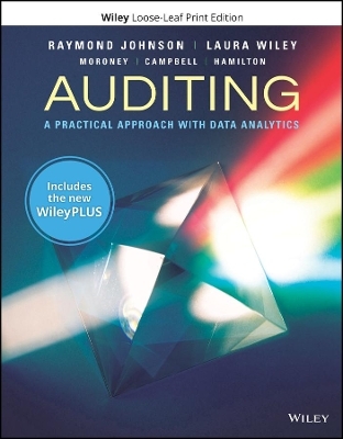 Auditing: A Practical Approach with Data Analytics, Wileyplus Card with Loose-Leaf Set - Raymond N Johnson, Laura Davis Wiley, Robyn Moroney, Fiona Campbell, Jane Hamilton