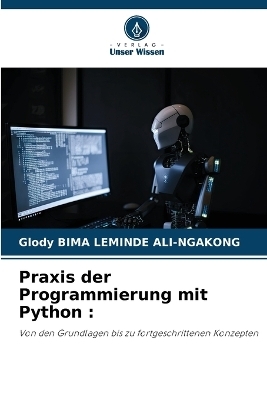 Praxis der Programmierung mit Python - Glody BIMA LEMINDE ALI-NGAKONG