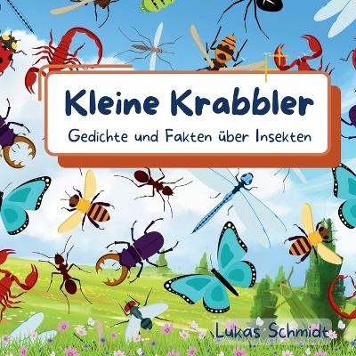 Kleine Krabbler - Lukas Schmidt