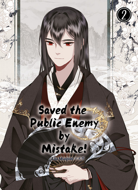 Saved the Public Enemy by Mistake - Muqiao Liu