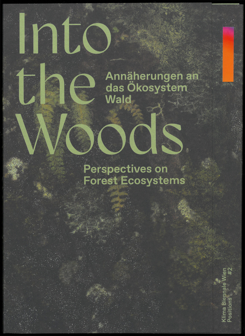 Into the Woods - Karlheinz Erb, Simone Gingrich, Sophie Haslinger, Michael Marder
