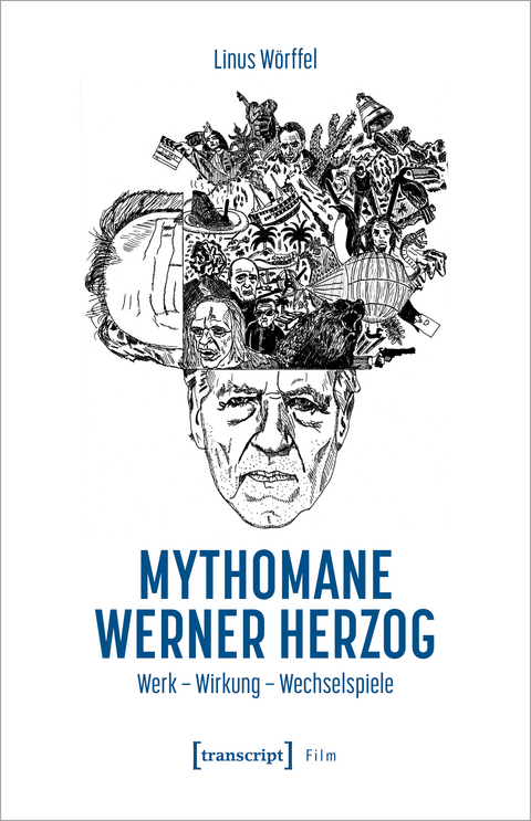Mythomane Werner Herzog - Linus Wörffel