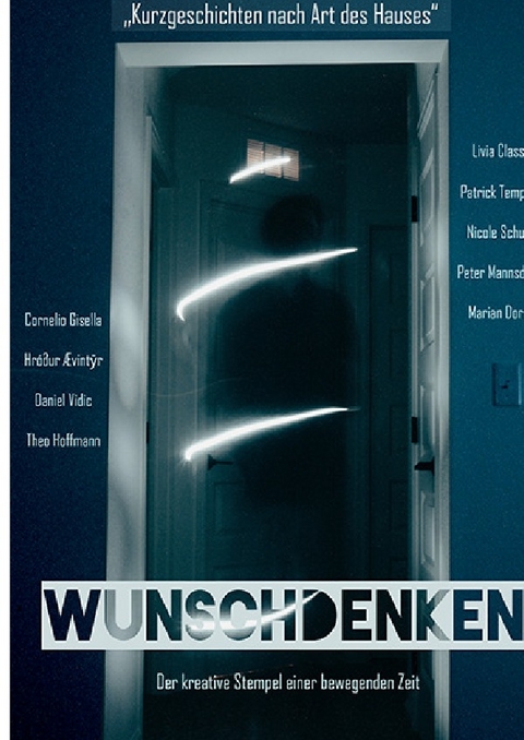 Wunschdenken - Marian Dora, Peter Mannsdorf, Livia Class, Cornelio Gisella