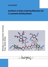 Synthesis of Azide-containing Molecules and C3-symmetric Building Blocks - Lisa Schmidt