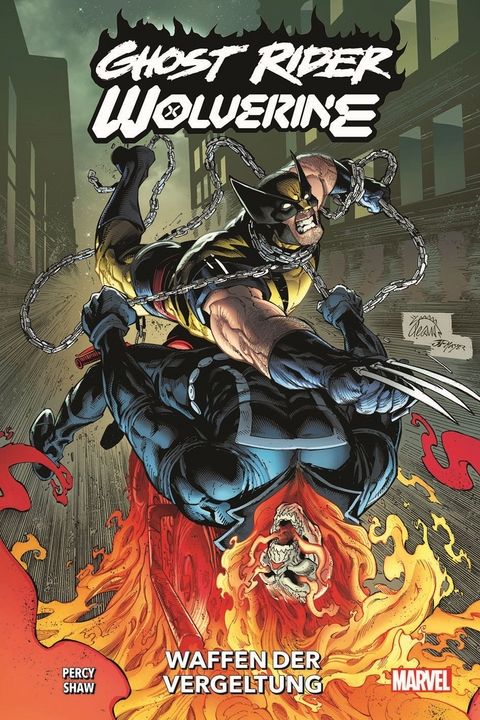 Ghost Rider &amp; Wolverine: Waffen der Vergeltung - Benjamin Percy, Geoff Shaw
