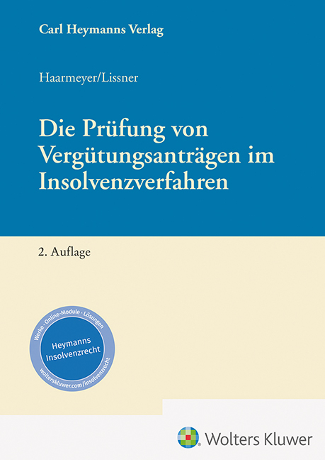 Die Prüfung von Vergütungsanträgen im Insolvenzverfahren - 