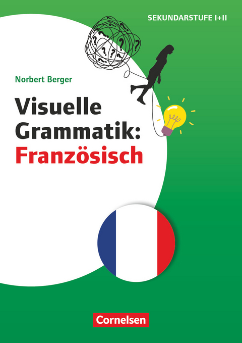 Themenhefte Fremdsprachen SEK - Französisch - Lernjahr 1-3 - Norbert Berger