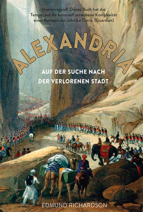 Alexandria - Auf der Suche nach der verlorenen Stadt - Edmund Richardson