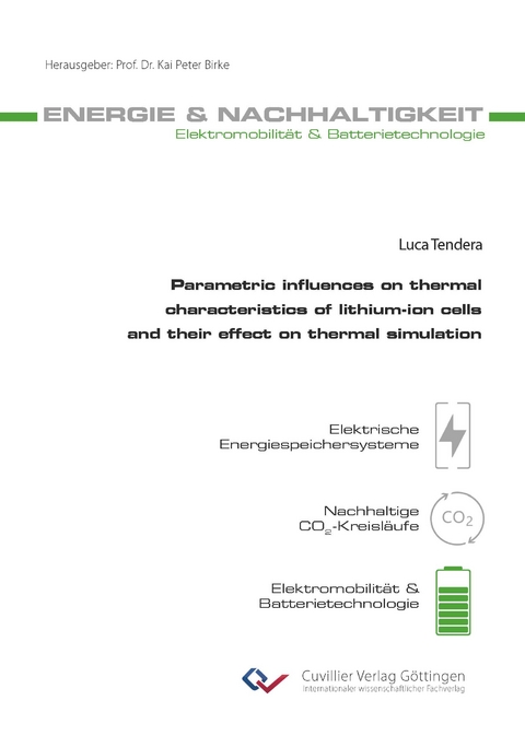 Parametric influences on thermal characteristics of lithium-ion cells and their effect on thermal simulation - Luca Tendera