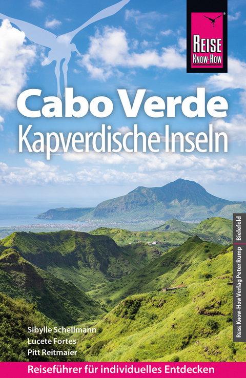 Reise Know-How Reiseführer Cabo Verde – Kapverdische Inseln - Sibylle Schellmann, Lucete Fortes, Pitt Reitmaier