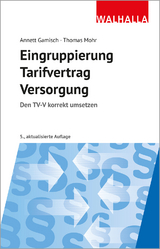 Eingruppierung Tarifvertrag Versorgung - Gamisch, Annett; Mohr, Thomas