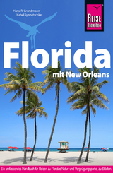 Reise Know-How Reiseführer Florida - Grundmann, Hans-R.; Synnatschke, Isabel